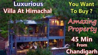 The Hill Abode Luxurious Villa at Himachal  Magnificent Interior | Cottage for sale at Himachal