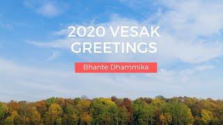 2020 Vesak Greetings by Bhante Dhammika