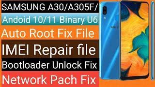 Samsung A30/A305F U6  Auto Pach File  Imei Repair Fix Unlock Bootloader SM A305F  Auto Root File