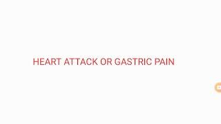 Medical Lectures #3 || Heart Attack or Gastric Pain || How to differentiate clinically || Symptoms