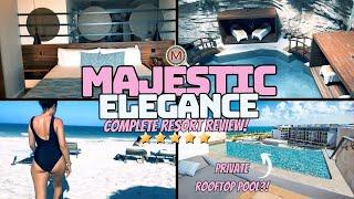 Majestic Elegance COMPLETE Review! Is This THE BEST RESORT in Cancun???