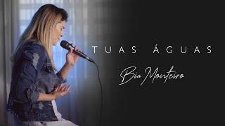 TUAS ÁGUAS [Cover] - BIA MONTEIRO