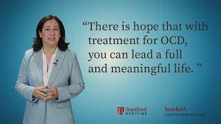 OCD Treatment: Therapy & Medication Options For Obsessive Compulsive Disorder | Stanford