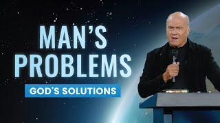 Gods Solution to Man’s Problems | Pastor Greg Laurie