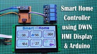 Smart Home using DWIN HMI Smart Display and Arduino