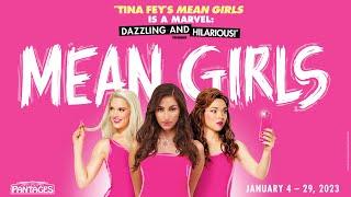 MEAN GIRLS • Hollywood Pantages Theatre