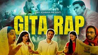 Gita Rap || Official Music Video || My Ashraya