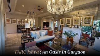 Inside Gurgaon’s Most Luxurious Apartments | TARC Ishva Sector 63A | Exclusive Walkthrough