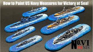 Painting the US Navy Fleet Set for Victory at Sea. Measures made easy!