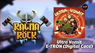 Ragnarock VR - Ultra Vomit - E-TRON (Digital Caca) - 9 stars showcase