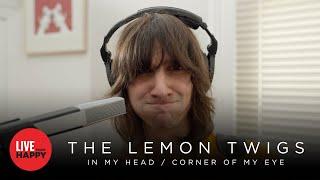 The Lemon Twigs - In My Head & Corner of My Eye (Live From Happy)