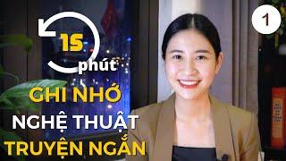 Thi Văn không học tủ - Tự tin đánh giá nghệ thuật trong truyện ngắn || #NLVH