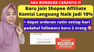 TERBUKTI ! BARU JOIN SHOPEE AFFILIATE KOMISI LANGSUNG NAIK JADI 10% + DAPAT ORDERAN RUTIN TIAP HARI