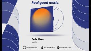 Felix Hien - Riser