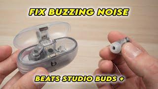 How to Fix Buzzing Noise: Beats Studio Buds (plus)