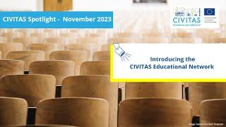 CIVITAS Spotlight: The Educational Network