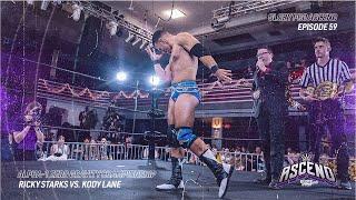 Glory Pro Wrestling ASCEND Ep. 59 Ricky Starks vs. Kody Lane