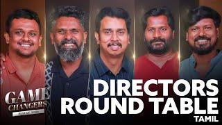 Game Changers 2024|Tamil Round Table| ENG Subtitles|Gnanavel |Premkumar|Vinothraj|Nithilan|Prabhuram