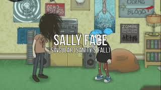 Sally Face - Singular (Sanity's Fall)