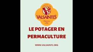 Visite du potager en permaculture du Jardin de l'abbaye de Valsaintes avec Jean-yves Meignen