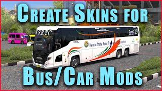 How to Create Bus and Car Skins for ETS2 | ETS2 Mod Skinning Tutorial