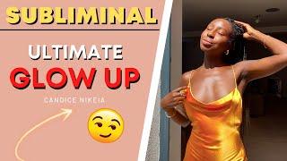 Ultimate Glow Up in Minutes - Forced Subliminal -Manifest Your Gorgeous Dream Life.