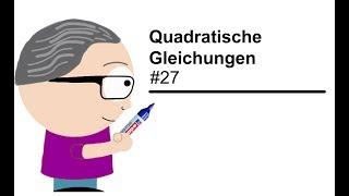 Quadratische Gleichungen #27 - Faktorisierte Form