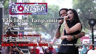 NEW MONATA - (DUET MESRAH RUJUK LAGI )TAK INGIN TANPAMU (OFFICIAL)- RENA FEAT SODIQ - RAMAYANA AUDIO