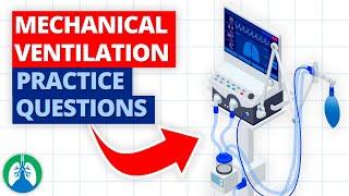 Mechanical Ventilation TMC Practice Questions | With Explanations