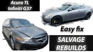 6Star Driver Vlog - Salvage Rebuilds (Acura Tl & Infiniti G37)