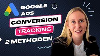 Conversion Tracking Google Ads einfache Anleitung