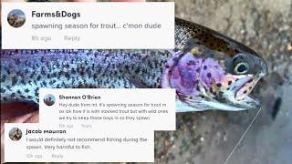 these guys are not haters...(Trout Fishing)