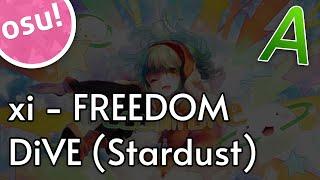 xi - FREEDOM DiVE (Stardust) | osu! map