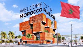 Morocco Pavilion - Expo 2020 Dubai || Morocco Country Beauty and Architecture in Expo 2020 Dubai