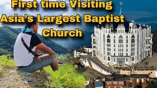 Asia's Biggest Baptist Church First Visit to Zunheboto @durlovRX100  @mongkovlogs