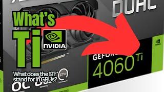 What Does Ti Mean? #nvidia @3DGAMEMAN