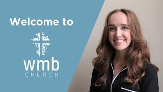 Welcome to WMB Church!