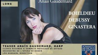 TEASER ANAIS GAUDEMARD - Release 2016 - Claves records & Sommets Musicaux de Gstaad (Long version)