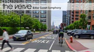 The Verge - Bitter Sweet Symphony | Lyrics | Biking Hoboken NJ