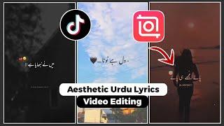 Aesthetic Urdu Lyrics Video Editing In InShot App | How To Make Urdu Lyrics Video In InShot | InShot