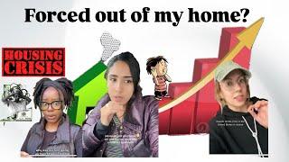 Out of Control: Are We Being Forced Out of Our Homes?