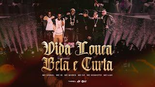 MC Hariel, MC IG, MC GP, MC Marks, MC Kanhoto, MC Luki - Vida Louca, Bela e Curta - FUNK SUPERAÇÃO