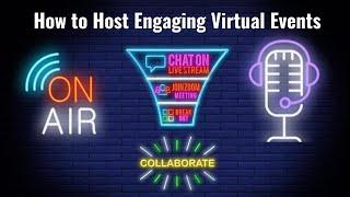 How to Host an Engaging Virtual Event