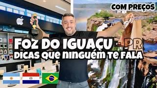 FOZ DO IGUAÇU - PR | ROTEIRO de 5 DIAS e 20 EXPERIÊNCIAS TOP com Preços