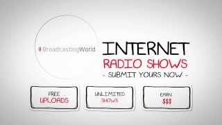 Do you produce a radio show? Why not start making money with Broadcasting World!