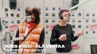 STUDIOLIVE: Ares & Bizi  - Älä vertaa