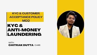 4️⃣ IIBF KYC/AML Certification 2025 | MCQ | Ch 1: KYC & Customer Acceptance Policy | Module 2