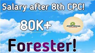 Forester Salary after 8th CPC! Physical Update!