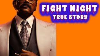 Want the Real Story Behind Fight Night? Watch This Now