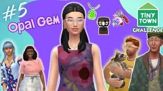 Tiny Town Challenge w/Opal Gem! | Episode 5 | @deligracy 's #tinytown challenge | Sims 4